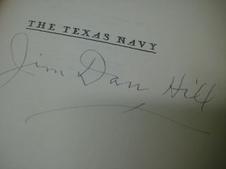 SIGNED 1st EDITION 1937 Jim Dan Hill,  The Texas Navy,  Forward by T.  Roosevelt Jr 3