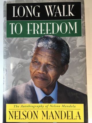 Long Walk To Freedom: Autobiography Of Nelson Mandela 1st Edition Very Good Cond
