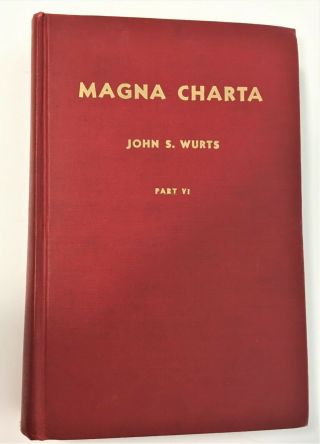 Research Book,  Magna Charta Families Of Royal Descent,  By John S.  Wurts,  Part Vi