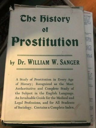 The History Of Prostitution By William Sanger 1939 Eugenics Plus