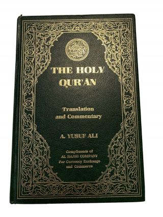 The Holy Quran By Abdullah Yusuf Ali Text,  Translation And Commentary