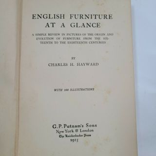 Vintage Book English Furniture At A Glance Charles H.  Hayward Hardcover 1925 2