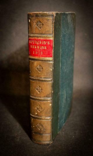 C.  H.  Spurgeon,  Sermons Leather 1878 Nr 99p - Binding Bible,  Puritan,