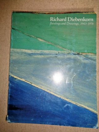 Richard Diebenkorn Paintings And Drawings 1943 - 1976 Modern Contemporary Artist
