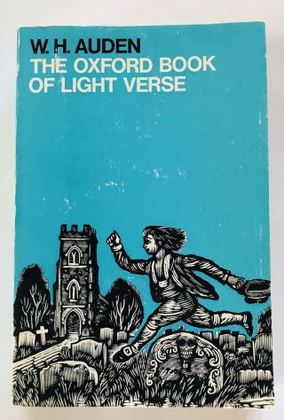 The Oxford Book Of Light Verse By W.  H.  Auden 1973 University Press Pb