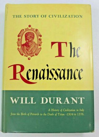 The Renaissance By Will Durant Story Of Civilization Part V Hardcover Book