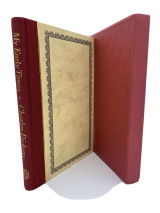 Charles Dickens,  Peter Rowland / Folio Society My Early Times 1988