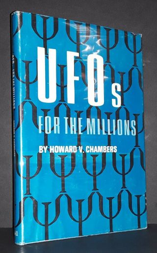 1967 " Ufos For The Millions " Howard V.  Chambers.  Hbdj Fine Flying Saucers