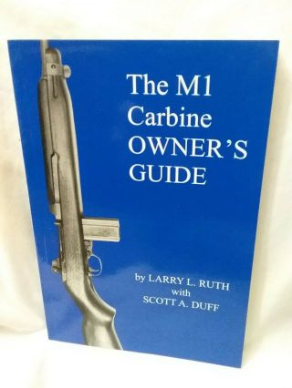 The M1 Carbine Owner 