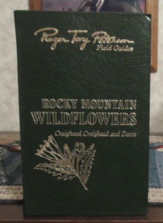 Rocky Mountain Wildflowers Roger Tory Peterson Easton Press