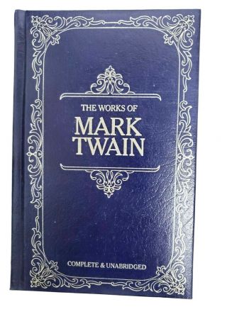 The Of Mark Twain: Complete And Unabridged 1983 Longmeadow Press,  Leather