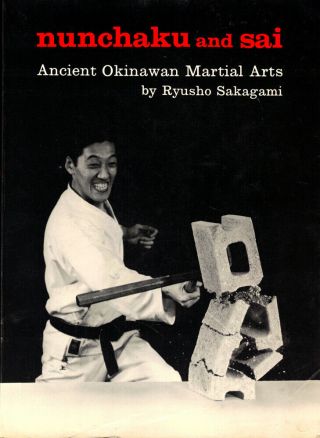 Ryusho Sakagami / Nunchaku And Sai Ancient Okinawan Martial Arts 1974
