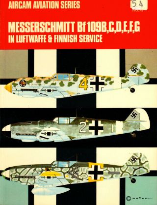 Richard Ward / Messerschmitt Bf 109 B C D F G In Luftwaffe And Finnish Service