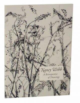 Nancy Webb A Retrospective Of Drawings / First Edition 1998 127189