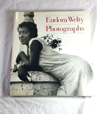 Photographs By Eudora Welty 1989 Paperback 1st Edition