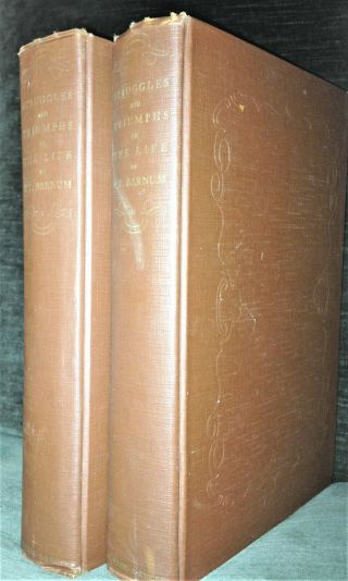 Struggles and Triumphs The Life of P.  T.  Barnum Biography George S Bryan 1927 2