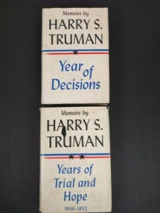 Memoirs By Harry S.  Truman 2 Volumes: Year Of Decisions,  Years Of Trial And Hope