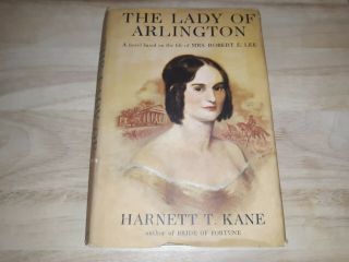 The Lady Of Arlington By Harnett T.  Kane 1954 Hc/dj