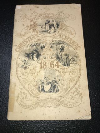 1864 Civil War Era Illustrated Family Christian Almanac American Tract Society