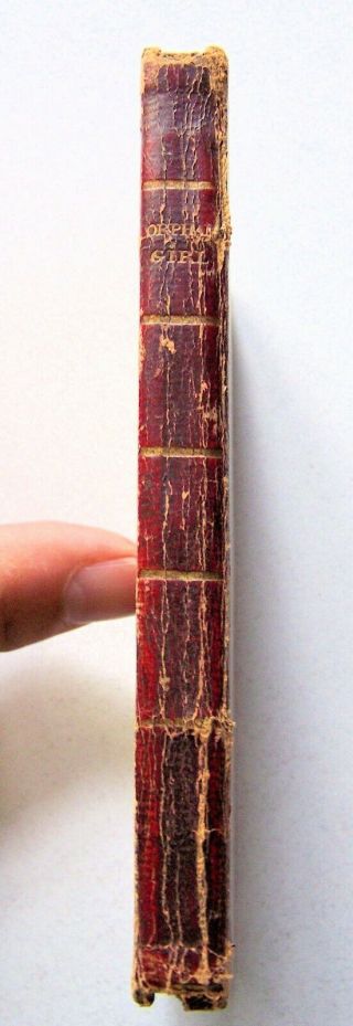 1819 U.  K.  Edition The Orphan Girl: A Moral Tale Founded On Facts By Mary Robson