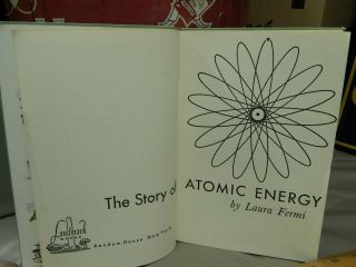 The Story Of Atomic Energy By Laura Fermi {hardcover,  1961} Landmark 1st Edition