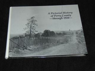 1995 Hb Book: A Pictorial History Of Perry County - Perryville,  Missouri