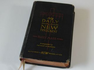 My Daily Reading From The Testament And Daily Mass,  By Father Stedman,  1941