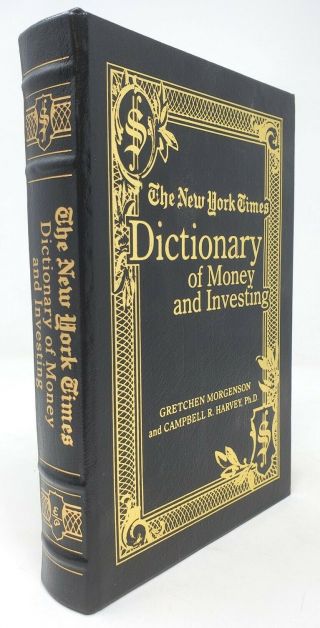 The York Times Dictionary Of Money And Investing - Easton Press 2002 Leather