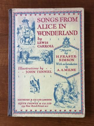 Songs From Alice In Wonderland By Lewis Carroll Illust.  John Tenniel 1932 1st Ed