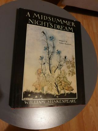 A Midsummer Nights Dream: William Shakespeare.  Designed By Arthur Rackham (1977)