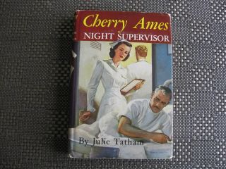 Cherry Ames Night Supervisor By Julie Tatham,  1950,  With Dust Cover,  1st Edition