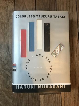 Haruki Murakami Colorless Tsukuru Tazaki 2014 First Edition Hardcover