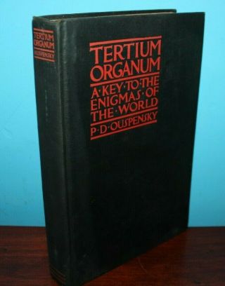 Tertium Organum A Key To The Enigmas Of The World By P.  D.  Ouspensky (1924)