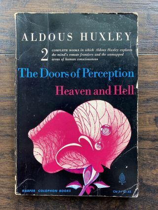 Aldous Huxley The Doors Of Perception & Heaven And Hell 1963 First Harper Pb