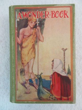 Nathaniel Hawthorne Wonder - Book For Boys And Girls Fern Bisel Peat Saalfield