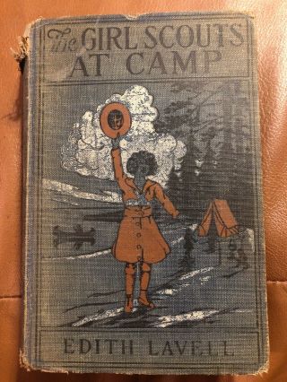 1925 The Girl Scouts At Camp Green Hard Cover Edith Lavell Girl Scouts Series
