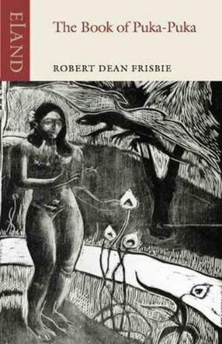 The Book Of Puka - Puka By Robert Dean Frisbie (english) Paperback Book Shipp