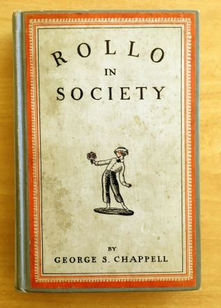 Rollo In Society: A Guide For Youth By George S.  Chappell 1922 Hc Illustrated