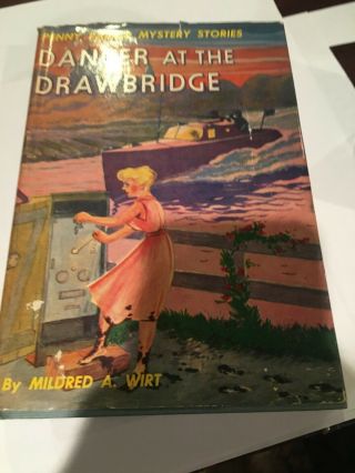 Danger At The Drawbridge By Mildred A Wirt A Penny Parker Mystery Story