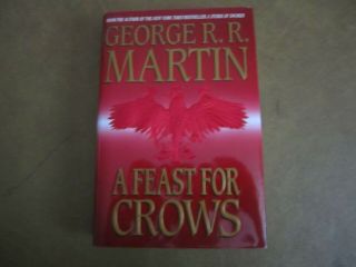 A Feast For Crows - George Rr Martin - 1st Printing / 1st Ed Game Of Thrones