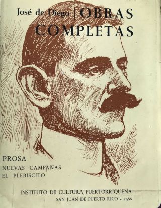 Jose De Diego: Obras Completas / 1966 / Puerto Rico