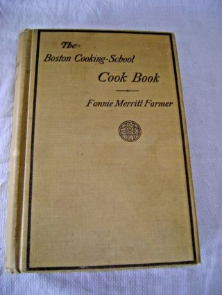 Fannie Farmer Boston Cooking School Cook Book 1914 Vgc