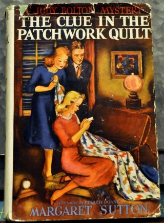 Judy Bolton The Clue In The Patchwork Quilt 1st Ed In Dj 1941 By Margaret Sutton