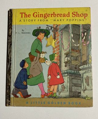 Vtg 1952 " A ".  Little Golden Book " The Gingerbread Shop " Mary Poppins