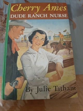 Cherry Ames Dude Ranch Nurse Book Hardcover 1953
