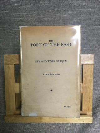 " The Poet Of The East: Life And Work Of Iqbal " By A.  Anwar Beg Rare Islamic Lit