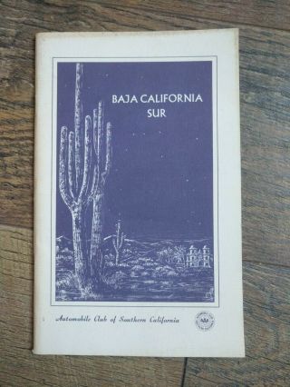 Baja California Sur - 1973 Aaa Automobile Club Of Southern California Book