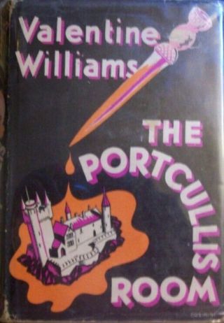 Valentine Williams,  The Portcullis Room,  First Edition,  Dust Jacket