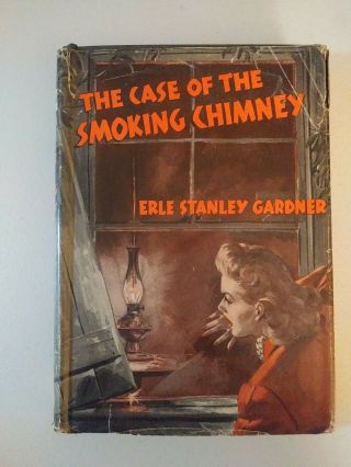 The Case Of The Smoking Chimney By Erle Stanley Gardner 1943 Vintage Mystery.