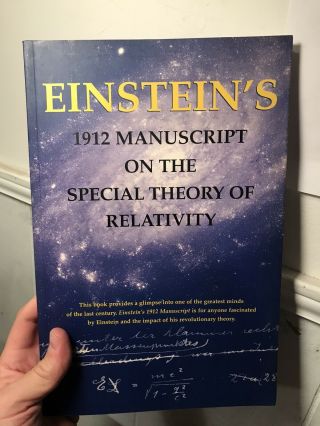 Albert Einstein’s 1912 Manuscript On The Special Theory Of Relativity Paperback